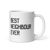 Best Neighbour Ever Ceramic Mug: Premium Quality, Sturdy and Convenient, Multiple Sizes, Perfect for Personal Use or Gifting Occasions., - JHTEE, Beverage containers, Camping mugs, Ceramic drinkware, #tag4#, #tag5#, #tag6#, #tag7#, #tag8#, #tag9#, #tag10#, #tag11#, #tag12#, #tag13#, #tag14#, #tag15#, #tag16#, #tag17#, #