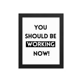 Work Motivation Framed Poster: Premium Ayous Wood Frame, Matte Paper, Sustainable Materials, Hassle-Free Hanging Hardware. - JHTEE