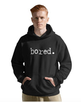 bored. Unisex Hoodie | JHTEE Apparel