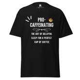 Procaffeinating Graphic Tee, Unisex T-Shirt, JHTEE Apparel, Coffee TShirt - JHTEE