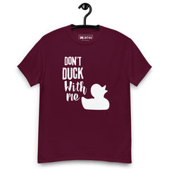 Dont Duck With Me Unisex T-Shirt - JHTEE Apparel