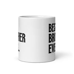 Best Brother Ever Ceramic Mug: Premium Quality, Sturdy and Convenient, Multiple Sizes, Perfect for Personal Use or Gifting Occasions., - JHTEE, Beverage containers, Camping mugs, Ceramic drinkware, #tag4#, #tag5#, #tag6#, #tag7#, #tag8#, #tag9#, #tag10#, #tag11#, #tag12#, #tag13#, #tag14#, #tag15#, #tag16#, #tag17#, #