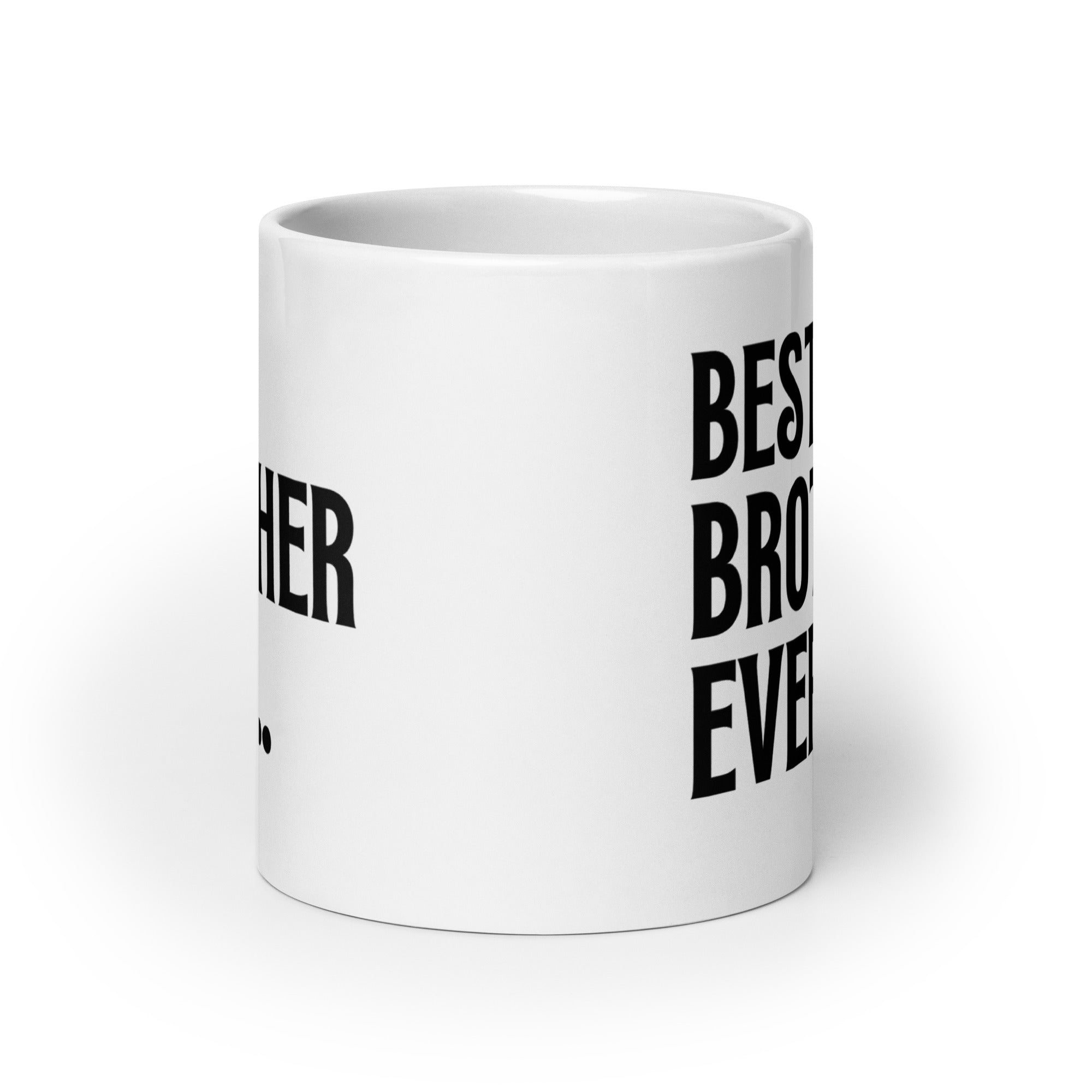 Best Brother Ever Ceramic Mug: Premium Quality, Sturdy and Convenient, Multiple Sizes, Perfect for Personal Use or Gifting Occasions., - JHTEE, Beverage containers, Camping mugs, Ceramic drinkware, #tag4#, #tag5#, #tag6#, #tag7#, #tag8#, #tag9#, #tag10#, #tag11#, #tag12#, #tag13#, #tag14#, #tag15#, #tag16#, #tag17#, #