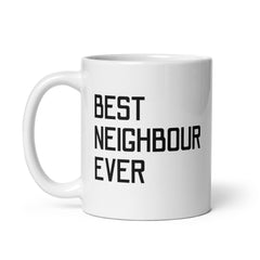 Best Neighbour Ever Ceramic Mug: Premium Quality, Sturdy and Convenient, Multiple Sizes, Perfect for Personal Use or Gifting Occasions., - JHTEE, Beverage containers, Camping mugs, Ceramic drinkware, #tag4#, #tag5#, #tag6#, #tag7#, #tag8#, #tag9#, #tag10#, #tag11#, #tag12#, #tag13#, #tag14#, #tag15#, #tag16#, #tag17#, #
