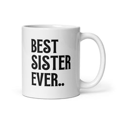 Best Sister Ever Ceramic Mug: Premium Quality, Sturdy and Convenient, Multiple Sizes, Perfect for Personal Use or Gifting Occasions., - JHTEE, Beverage containers, Camping mugs, Ceramic drinkware, #tag4#, #tag5#, #tag6#, #tag7#, #tag8#, #tag9#, #tag10#, #tag11#, #tag12#, #tag13#, #tag14#, #tag15#, #tag16#, #tag17#, #