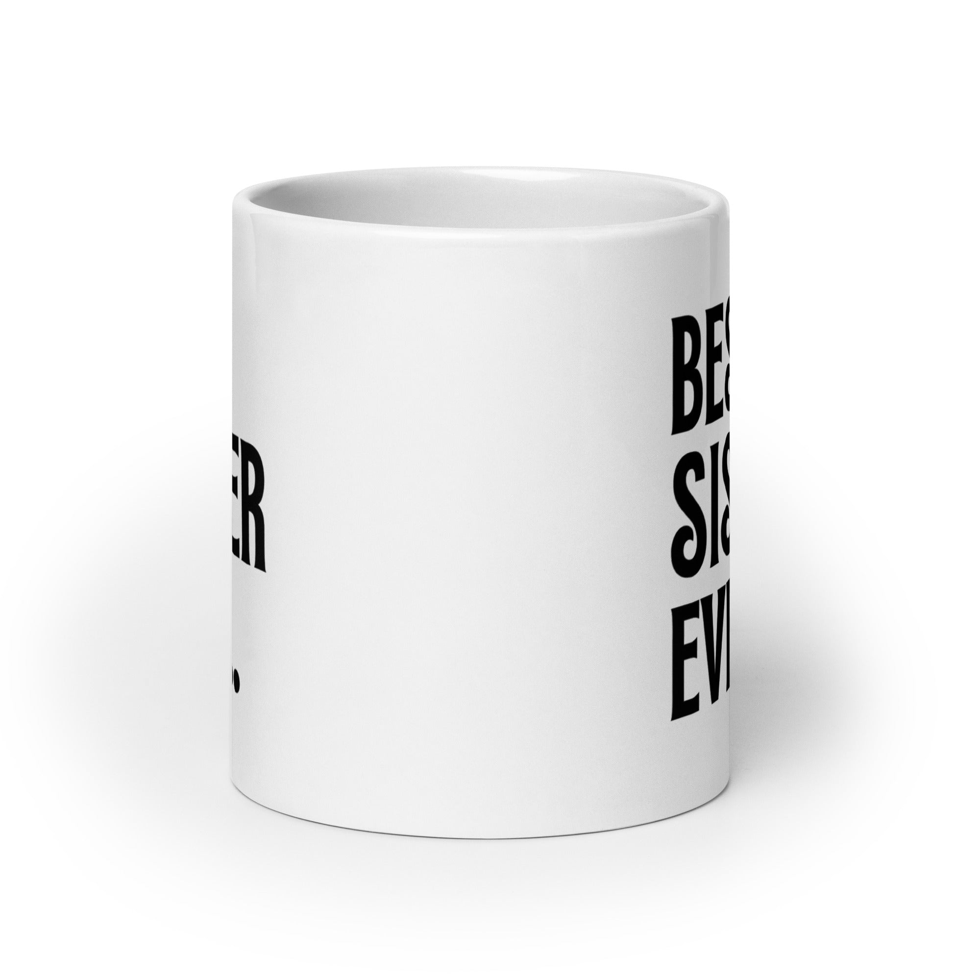 Best Sister Ever Ceramic Mug: Premium Quality, Sturdy and Convenient, Multiple Sizes, Perfect for Personal Use or Gifting Occasions., - JHTEE, Beverage containers, Camping mugs, Ceramic drinkware, #tag4#, #tag5#, #tag6#, #tag7#, #tag8#, #tag9#, #tag10#, #tag11#, #tag12#, #tag13#, #tag14#, #tag15#, #tag16#, #tag17#, #