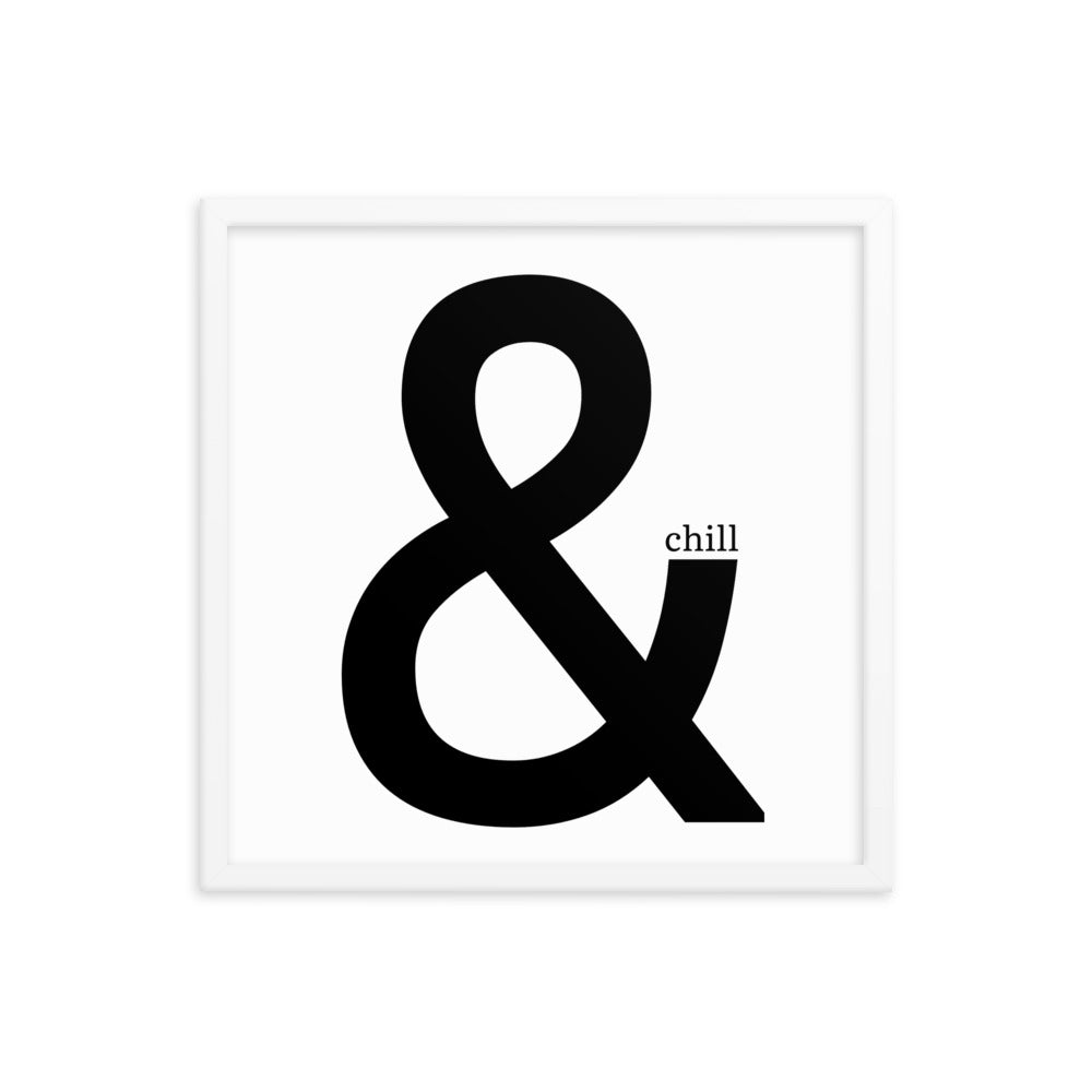 & Chill Framed Poster: Premium Ayous Wood Frame, Matte Paper, Sustainable Materials, Hassle-Free Hanging Hardware., - JHTEE, Anniversary gift, Art lover gift, Art print, #tag4#, #tag5#, #tag6#, #tag7#, #tag8#, #tag9#, #tag10#, #tag11#, #tag12#, #tag13#, #tag14#, #tag15#, #tag16#, #tag17#, #