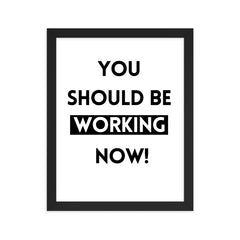 Work Motivation Framed Poster: Premium Ayous Wood Frame, Matte Paper, Sustainable Materials, Hassle-Free Hanging Hardware. - JHTEE