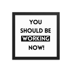 Work Motivation Framed Poster: Premium Ayous Wood Frame, Matte Paper, Sustainable Materials, Hassle-Free Hanging Hardware. - JHTEE