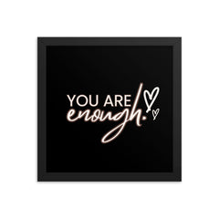 You Are Enough Framed Poster: Premium Ayous Wood Frame, Matte Paper, Sustainable Materials, Hassle-Free Hanging Hardware. - JHTEE