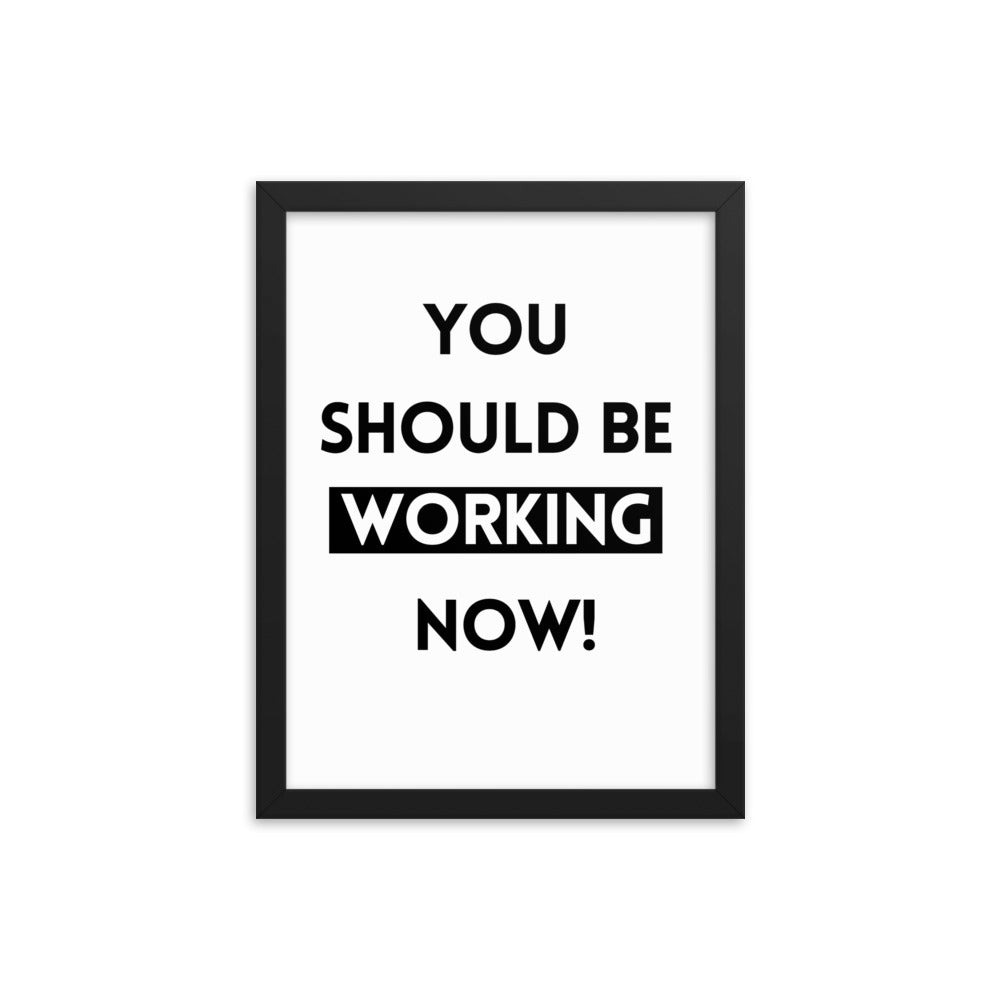Work Motivation Framed Poster: Premium Ayous Wood Frame, Matte Paper, Sustainable Materials, Hassle-Free Hanging Hardware. - JHTEE