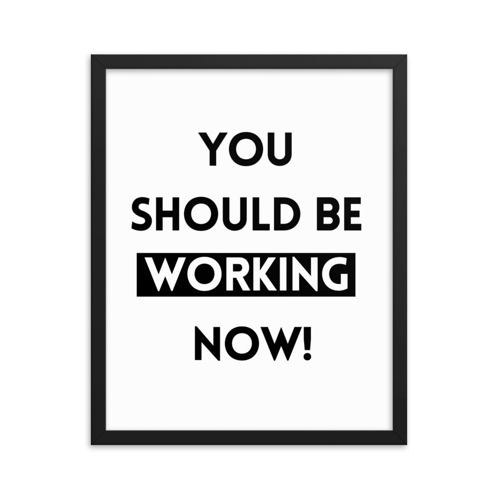 Work Motivation Framed Poster: Premium Ayous Wood Frame, Matte Paper, Sustainable Materials, Hassle-Free Hanging Hardware. - JHTEE