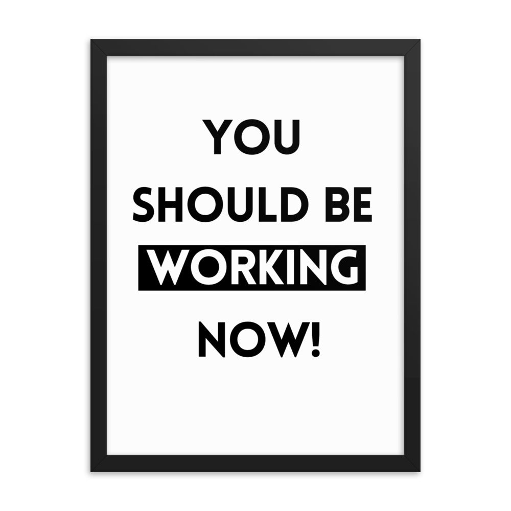 Work Motivation Framed Poster: Premium Ayous Wood Frame, Matte Paper, Sustainable Materials, Hassle-Free Hanging Hardware. - JHTEE