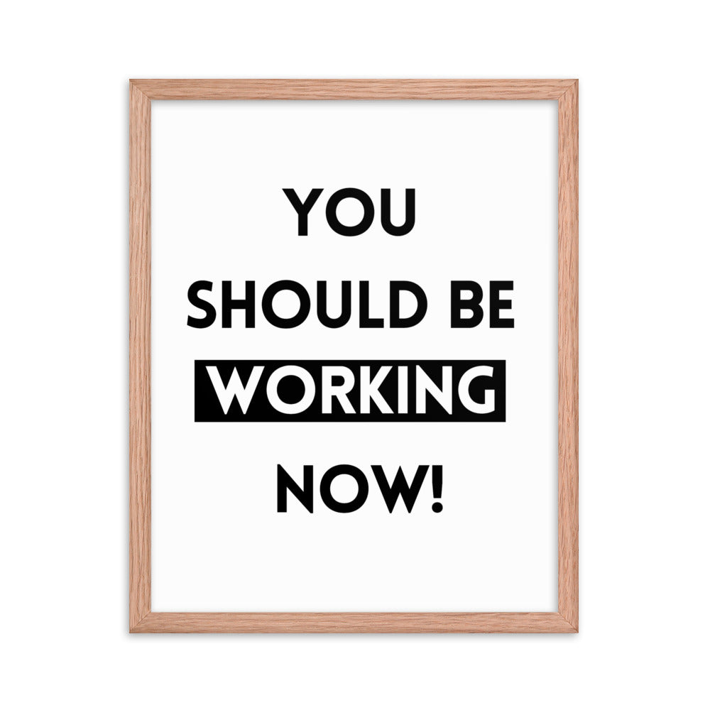 Work Motivation Framed Poster: Premium Ayous Wood Frame, Matte Paper, Sustainable Materials, Hassle-Free Hanging Hardware. - JHTEE
