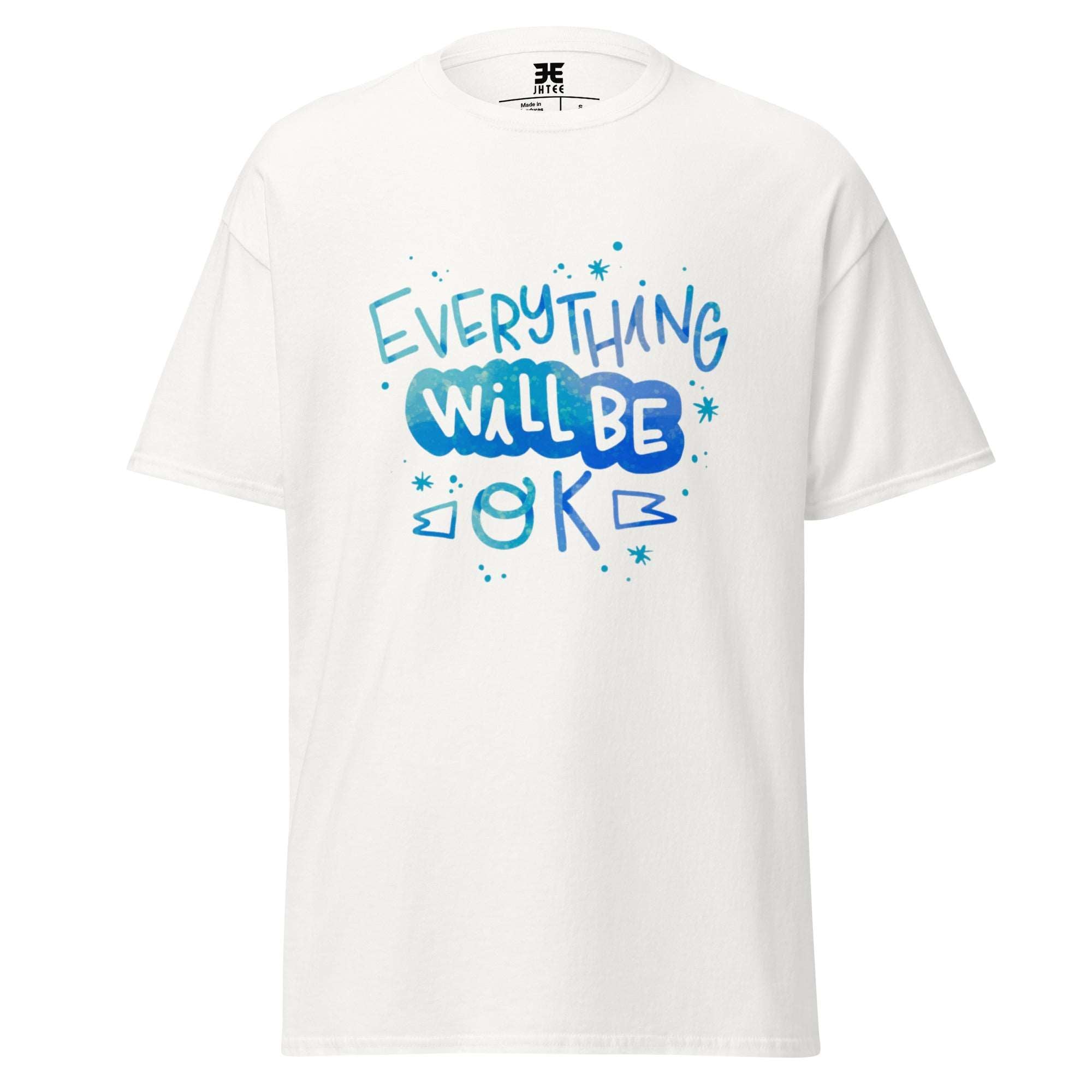 Everything Will Be Okay Graphic Tee, Unisex T-Shirt, JHTEE Apparel, Casual TShirt, - JHTEE, Everything is okay, Gift for men, Gifts for women, #tag4#, #tag5#, #tag6#, #tag7#, #tag8#, #tag9#, #tag10#, #tag11#, #tag12#, #tag13#, #tag14#, #tag15#, #tag16#, #tag17#, #
