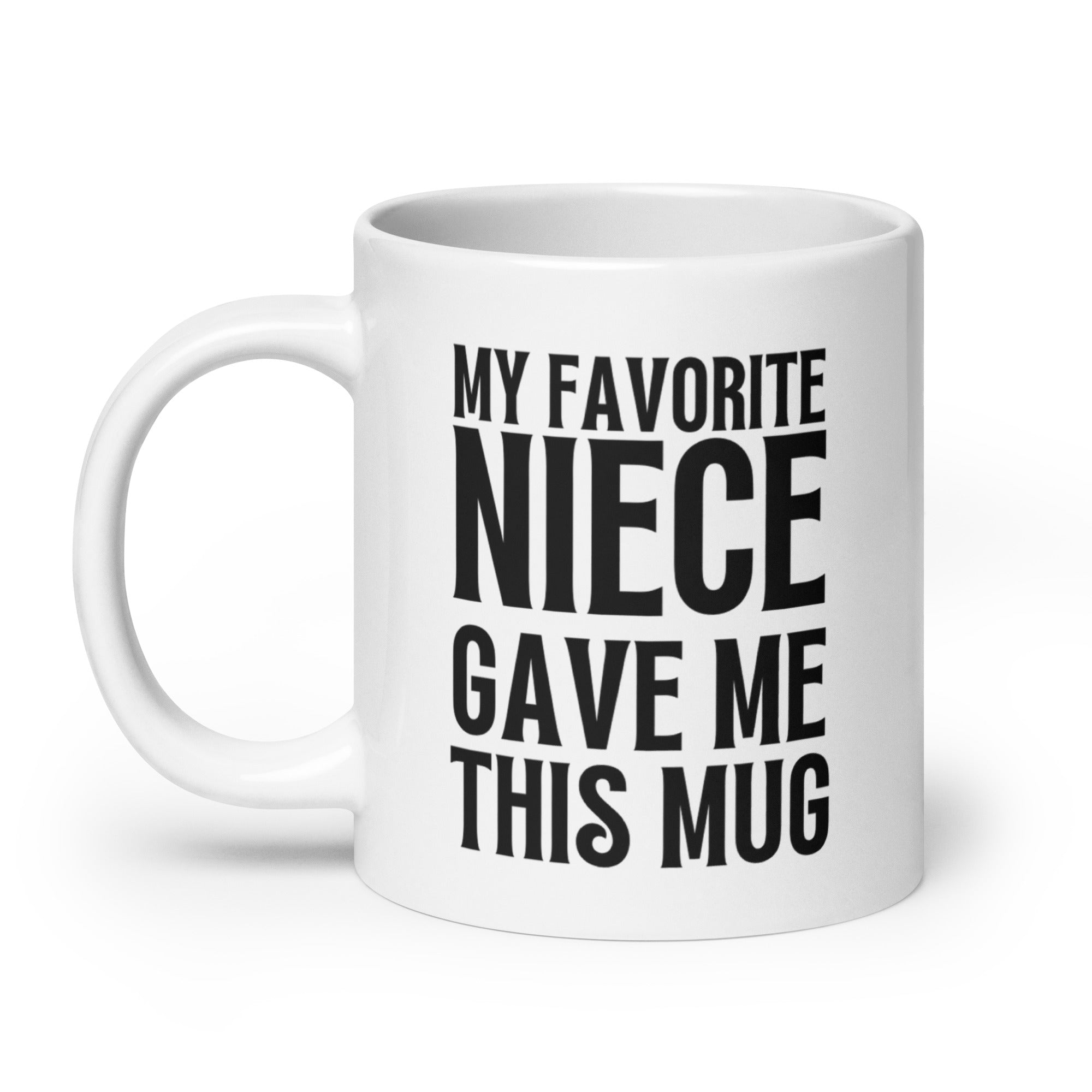 Favorite Niece Gift Ceramic Mug: Premium Quality, Sturdy and Convenient, Multiple Sizes, Perfect for Personal Use or Gifting Occasions., - JHTEE, Beverage containers, Camping mugs, Ceramic drinkware, #tag4#, #tag5#, #tag6#, #tag7#, #tag8#, #tag9#, #tag10#, #tag11#, #tag12#, #tag13#, #tag14#, #tag15#, #tag16#, #tag17#, #