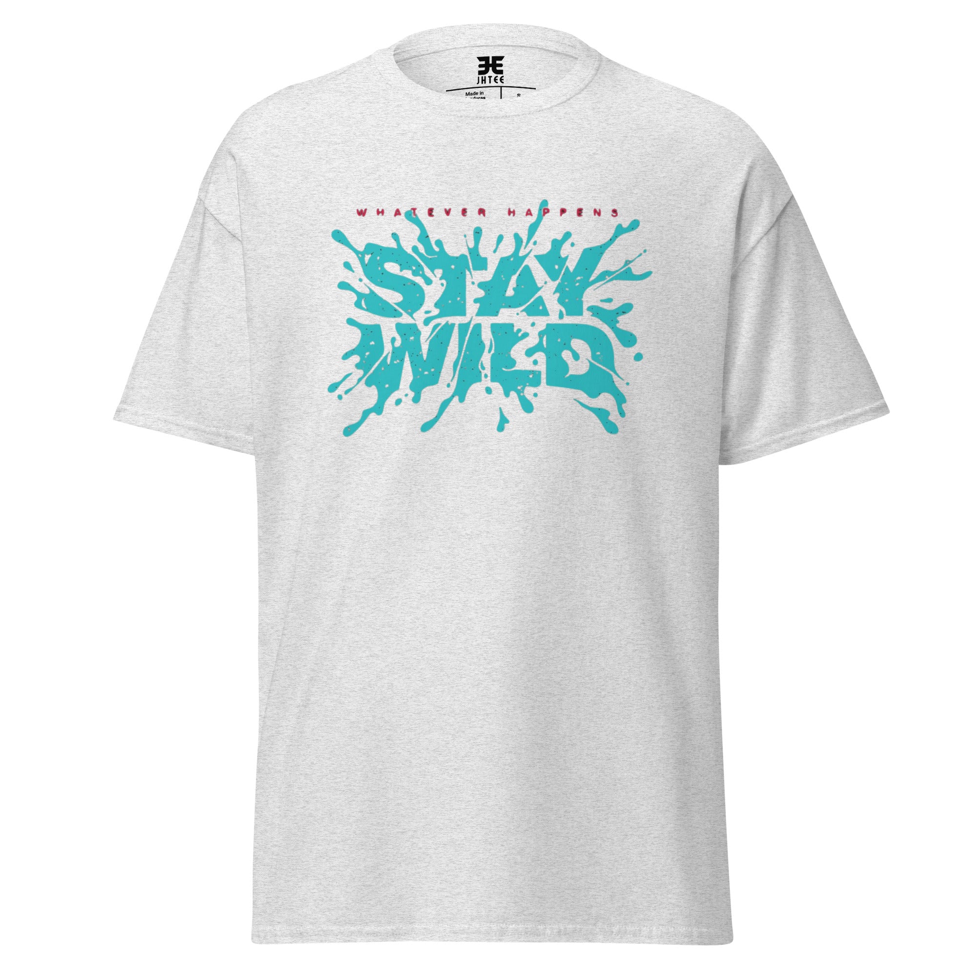 Stay Wild Graphic Tee, Unisex T-Shirt, JHTEE Apparel, Casual TShirt - JHTEE