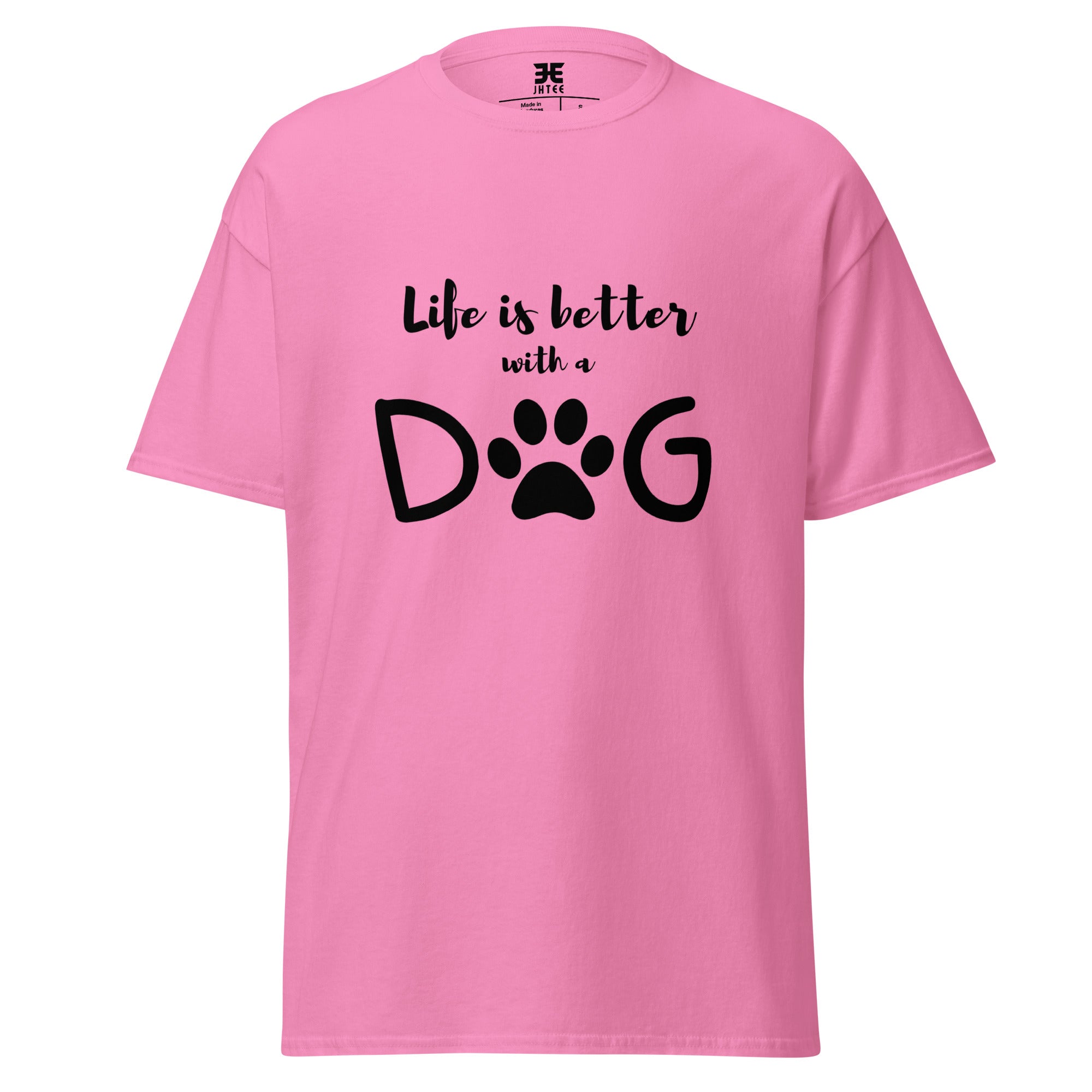 Life Is Better With A Dog Graphic Tee, Unisex T-Shirt, JHTEE Apparel, Dog Lover TShirt - JHTEE