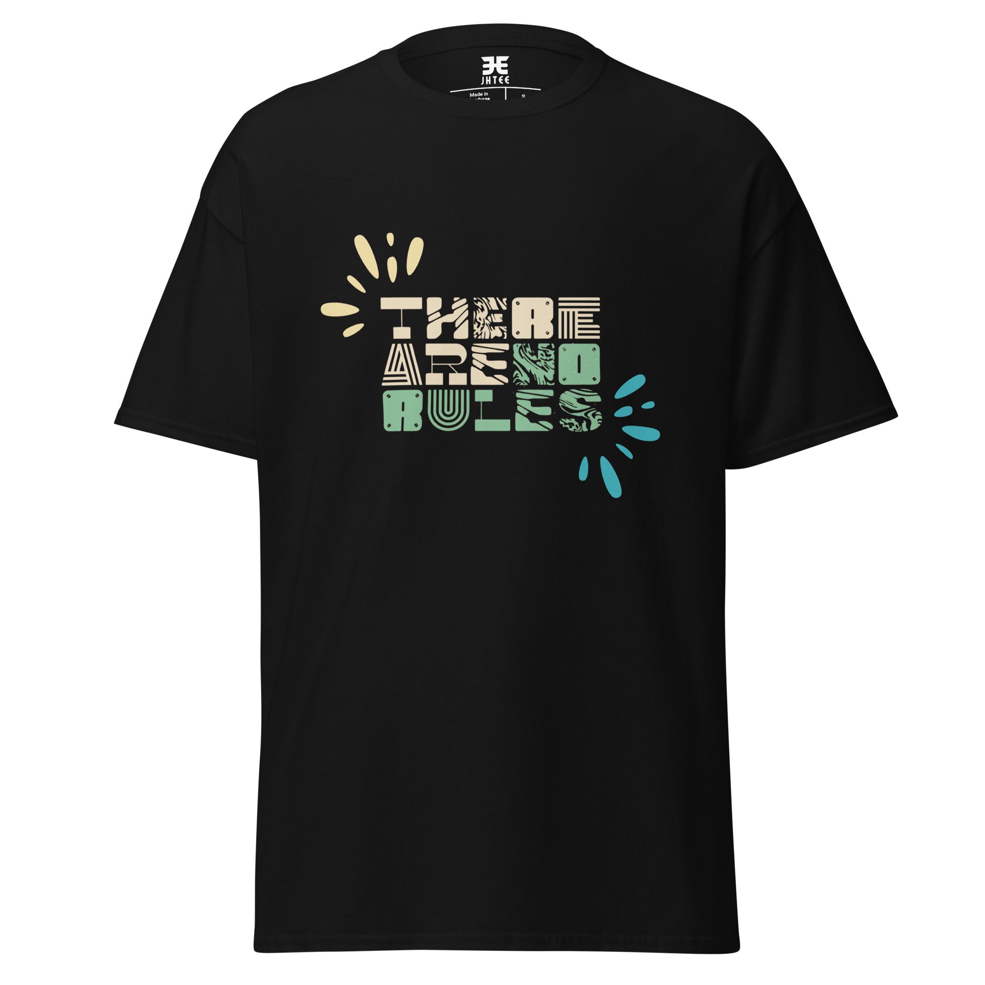There Are No Rules : Graphic Tee, Unisex Motivational T-Shirt
