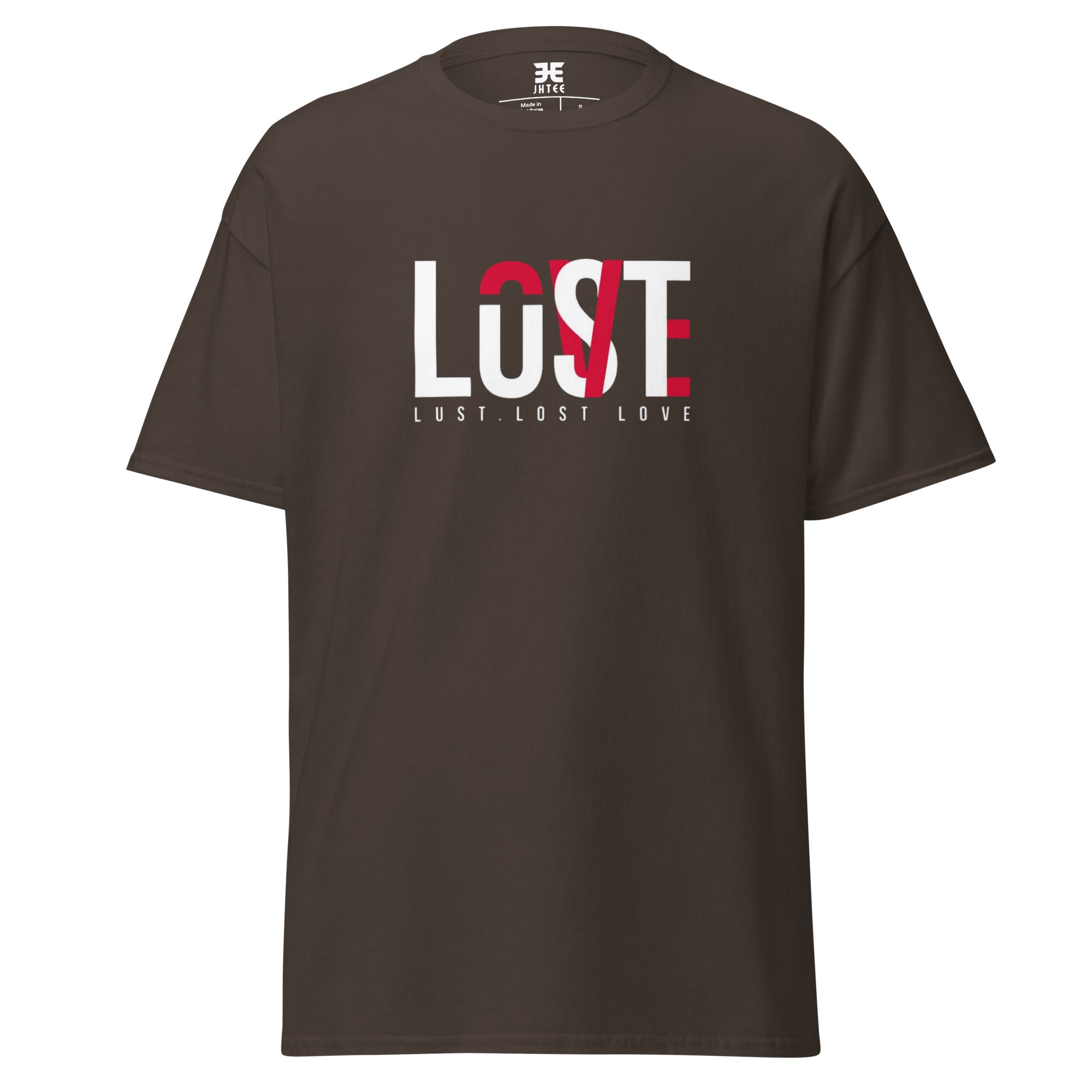 Love Lost Lust Graphic Tee, Unisex T-Shirt, JHTEE Apparel, Casual TShirt, Gifts for Partner - JHTEE