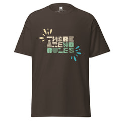 There Are No Rules : Graphic Tee, Unisex Motivational T-Shirt