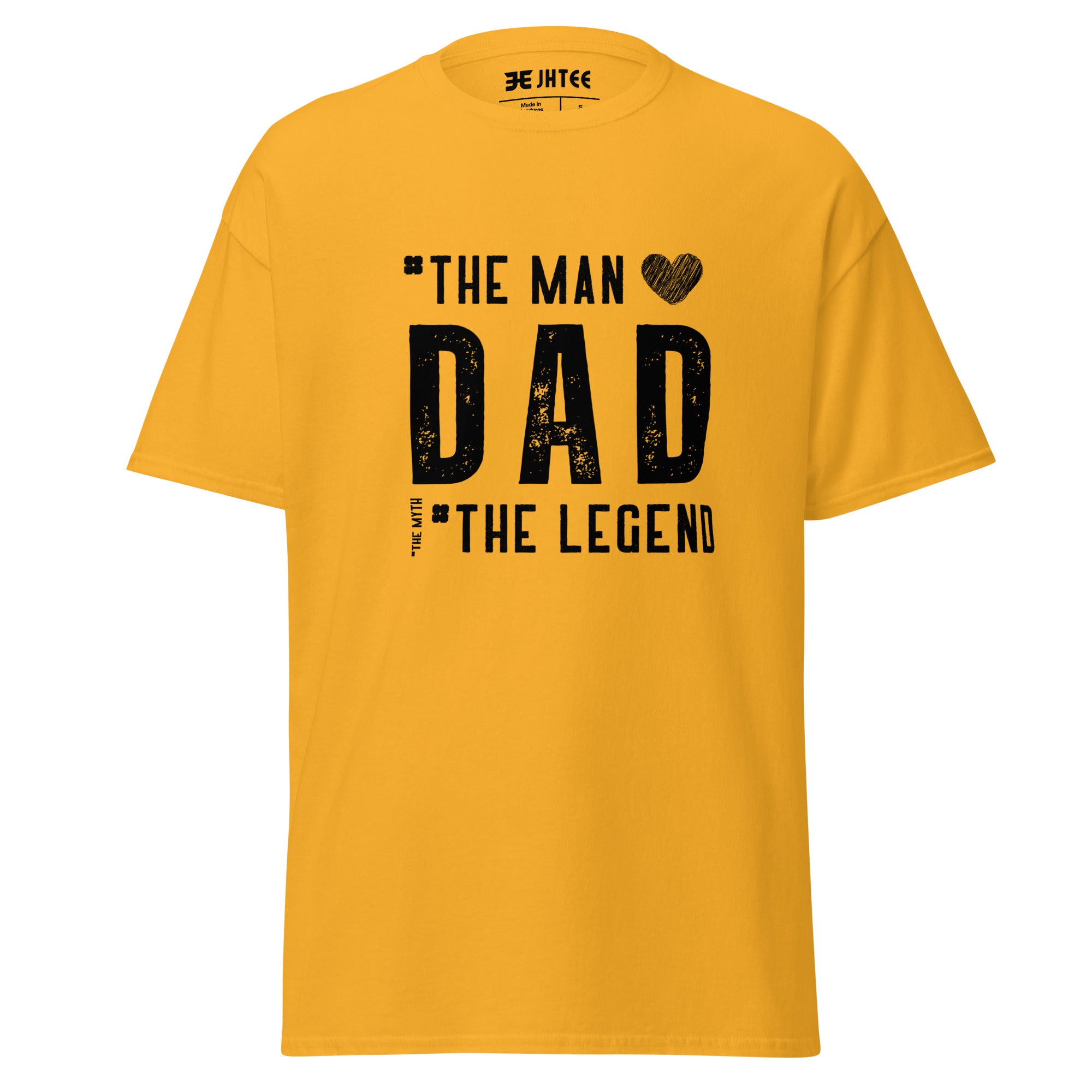 Dad The Man The Legend : Graphic Tee , Gift for Dad.
