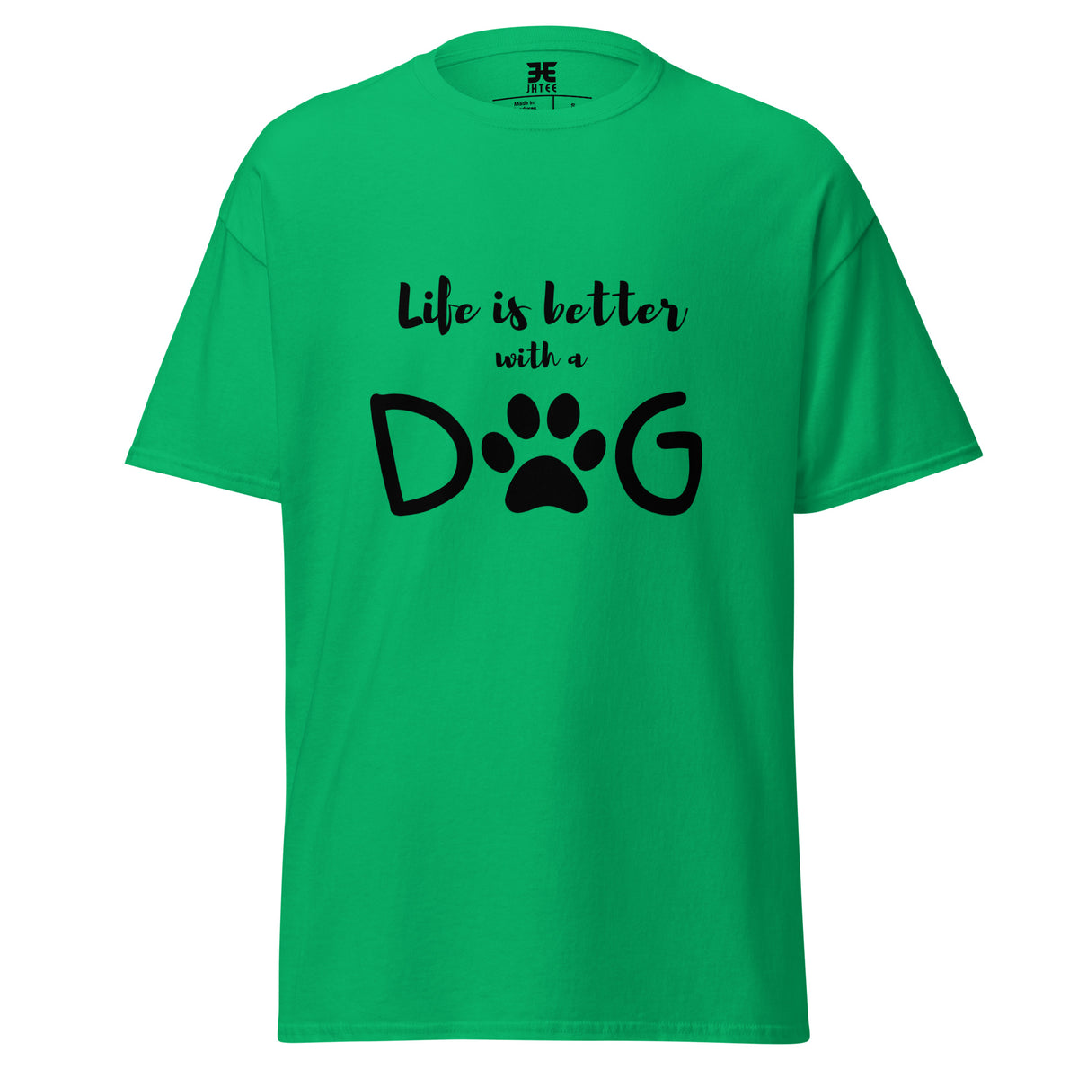 Life Is Better With A Dog Graphic Tee, Unisex T-Shirt, JHTEE Apparel, Dog Lover TShirt - JHTEE