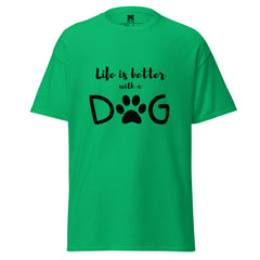 Life Is Better With A Dog Graphic Tee, Unisex T-Shirt, JHTEE Apparel, Dog Lover TShirt - JHTEE