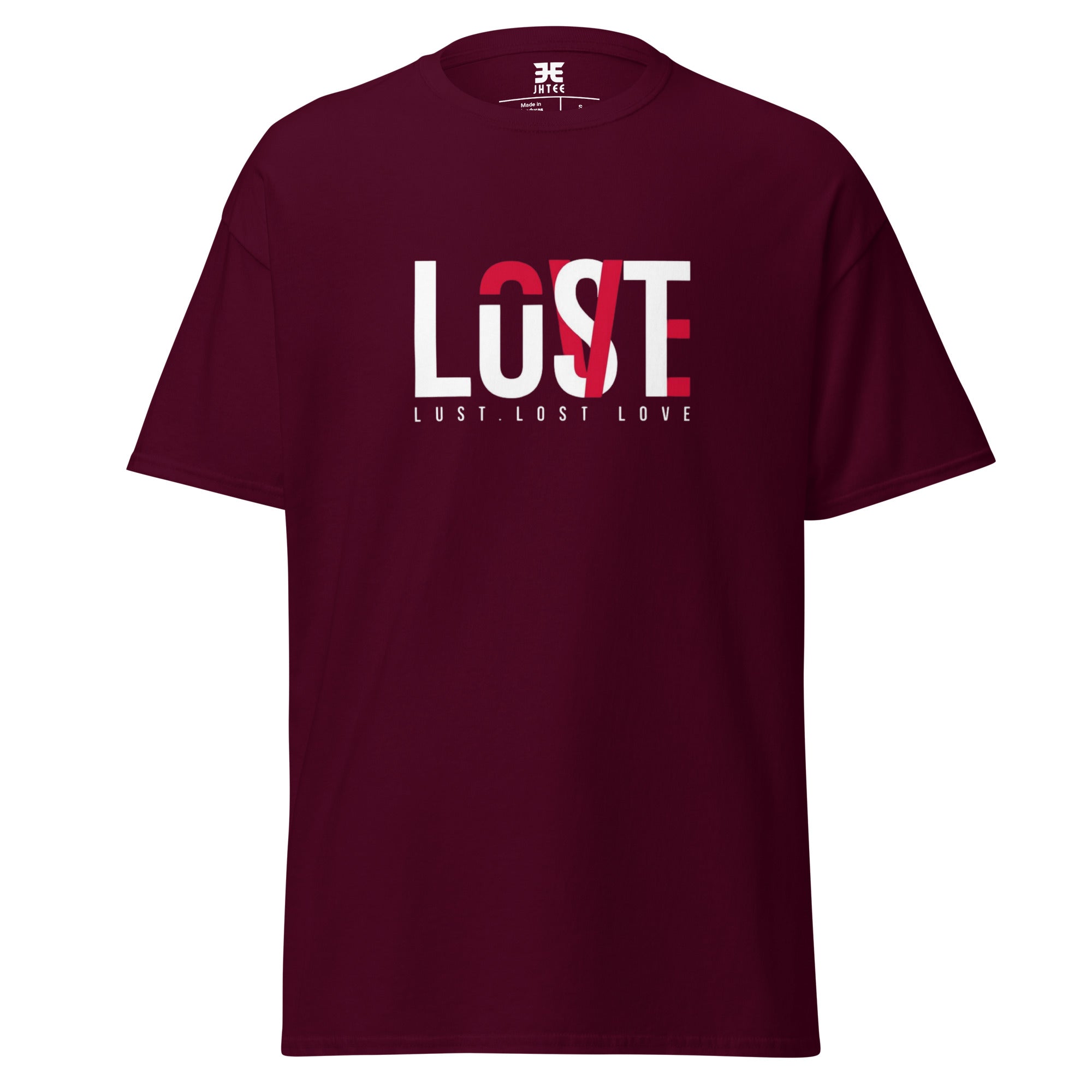 Love Lost Lust Graphic Tee, Unisex T-Shirt, JHTEE Apparel, Casual TShirt, Gifts for Partner - JHTEE