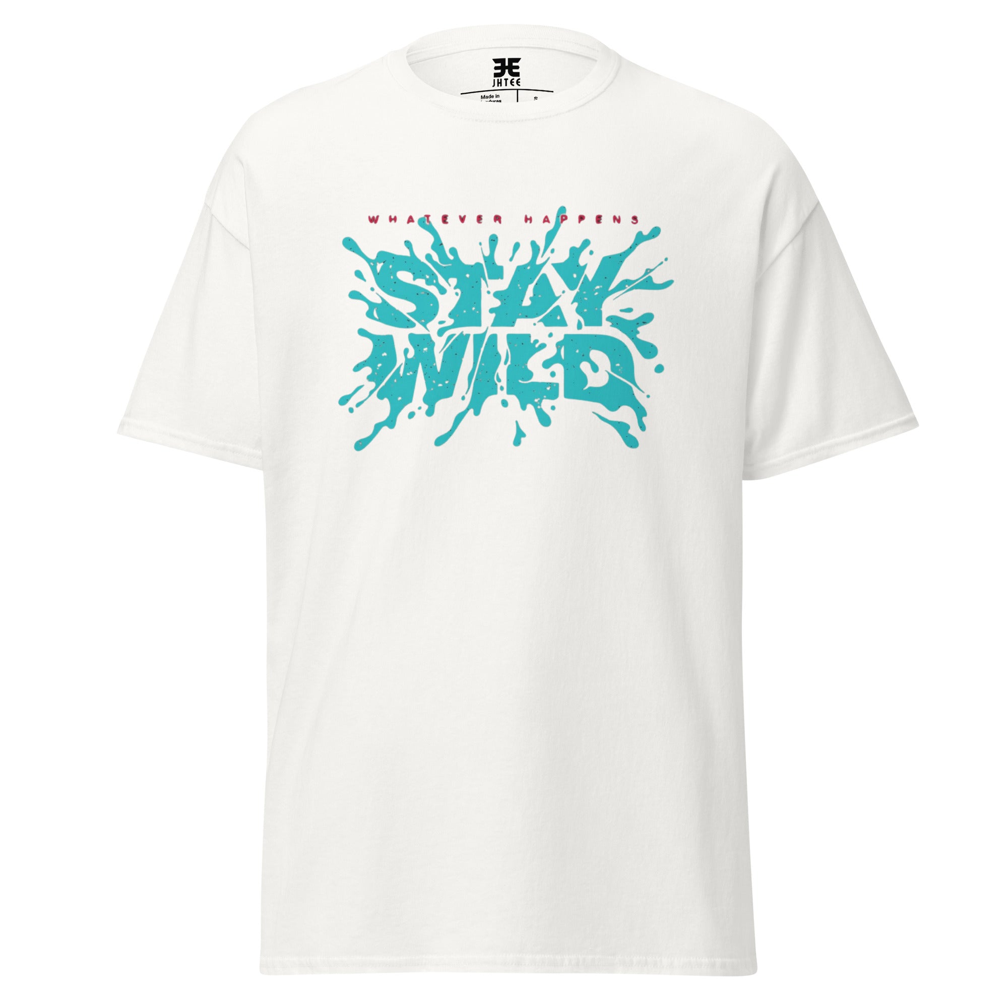 Stay Wild Graphic Tee, Unisex T-Shirt, JHTEE Apparel, Casual TShirt - JHTEE