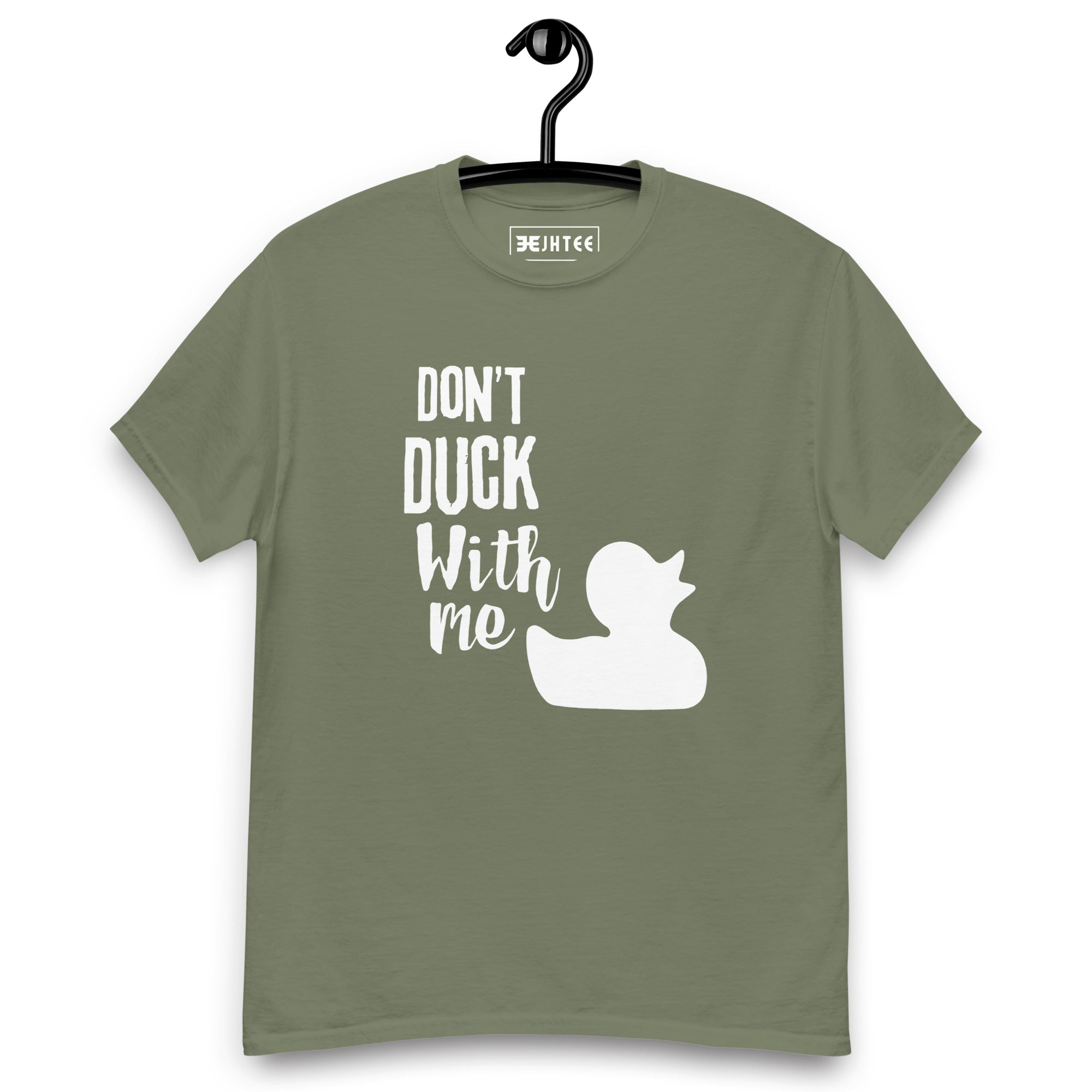 Dont Duck With Me Unisex T-Shirt - JHTEE Apparel